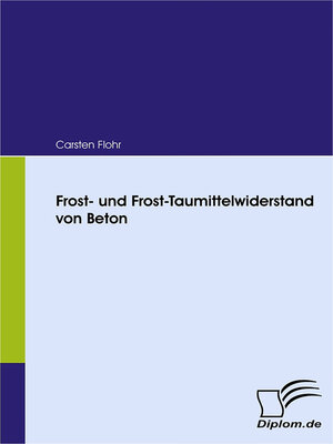 cover image of Frost- und Frost-Taumittelwiderstand von Beton